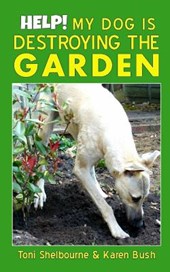 Help! My Dog is Destroying the Garden