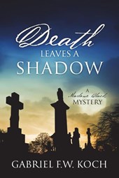 Death Leaves a Shadow