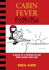 Cabin Fever Exorcism