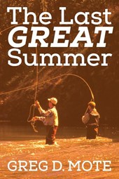 The Last Great Summer