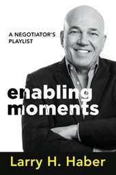 Enabling Moments: A Negotiator's Playlist