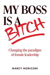 My Boss is a Bitch