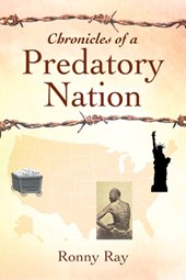 Chronicles of a Predatory Nation