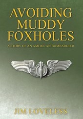 Loveless, J: Avoiding Muddy Foxholes