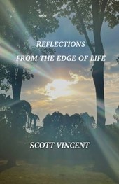 Reflections from the Edge of Life