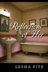 Reflections of Her