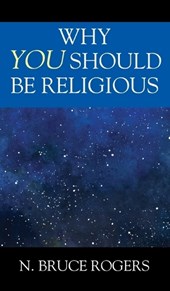 Why You Should Be Religious