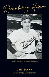 Remembering Harmon: A Tribute to Harmon Killebrew
