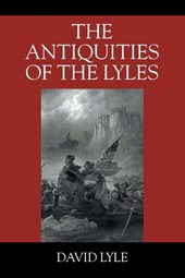 The Antiquities of the Lyles