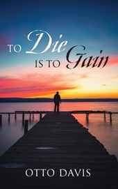 To Die Is To Gain