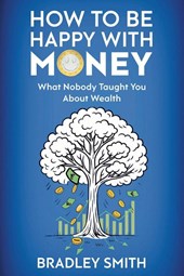How to be Happy with Money