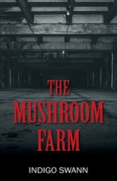 The Mushroom Farm