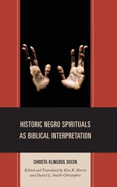 Historic Negro Spirituals as Biblical Interpretation