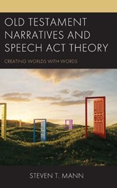 Old Testament Narratives and Speech Act Theory