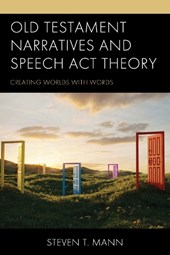 Old Testament Narratives and Speech Act Theory