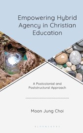 Empowering Hybrid Agency in Christian Education