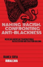 Naming Racism, Confronting Anti-Blackness