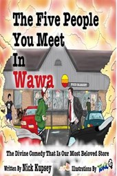 The Five People You Meet In Wawa
