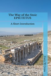 The Way of the Stoic Epictetus
