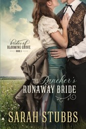 The Rancher's Runaway Bride