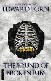 The Sound of Broken Ribs