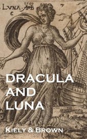Dracula and Luna: a true history of Vampirism