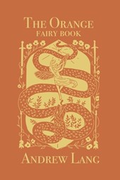 The Orange Fairy Book: Original and Unabridged
