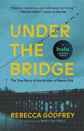 Godfrey, R: Under the Bridge