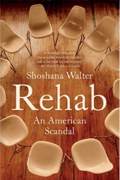 Rehab: An American Scandal