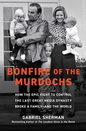 Sherman, G: Bonfire of the Murdochs