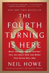 The Fourth Turning Is Here