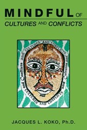 Mindful of Cultures and Conflicts