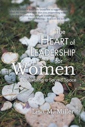 The Heart of Leadership for Women