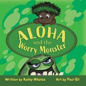 Aloha and the Worry Monster