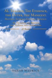 The Manifest Al Thaahir; the Evidence, the Outer