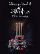 Celebrating a Decade of Niche - Gluten-free Dining