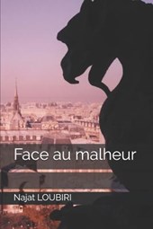 face au malheur