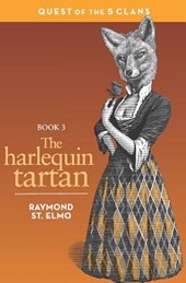 The Harlequin Tartan: Quest of the Five Clans