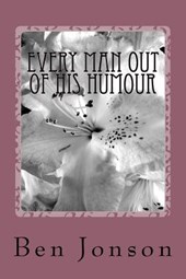 Every Man Out Of His Humour