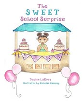 The Sweet School Surprise