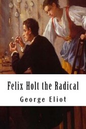 Felix Holt the Radical