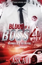 Blood of a Boss IV: Rahmello's Betrayal