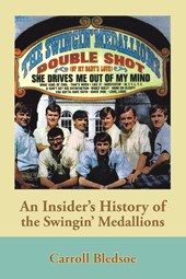 An Insider's History of the Swingin' Medallions
