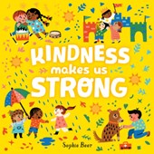 KINDNESS MAKES US STRONG