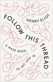 Eliot, H: Follow This Thread