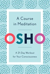 A Course in Meditation