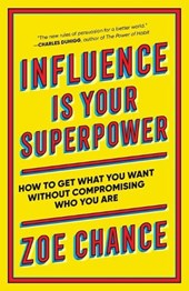 Influence Is Your Superpower
