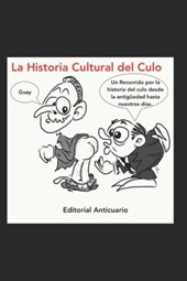 La Historia Cultural del Culo