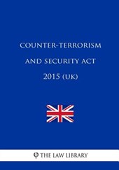 Counter-Terrorism and Security Act 2015 (UK)