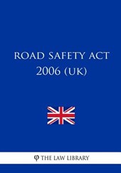 Road Safety Act 2006 (UK)